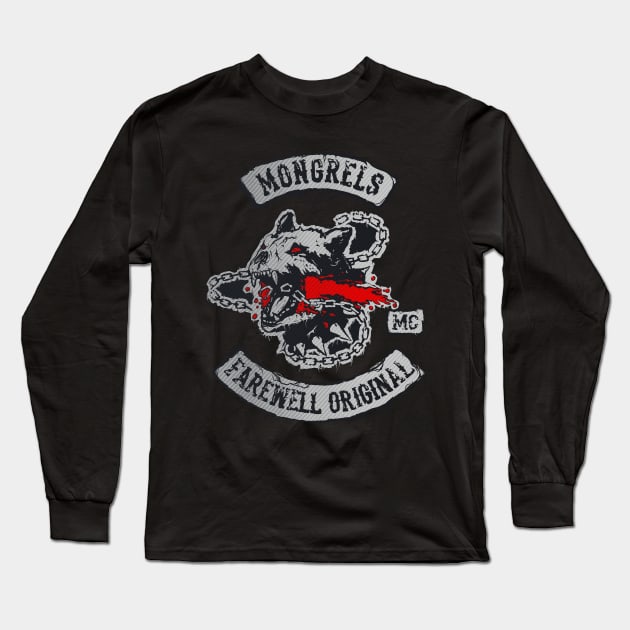 mongrels farewell original Long Sleeve T-Shirt by berserk